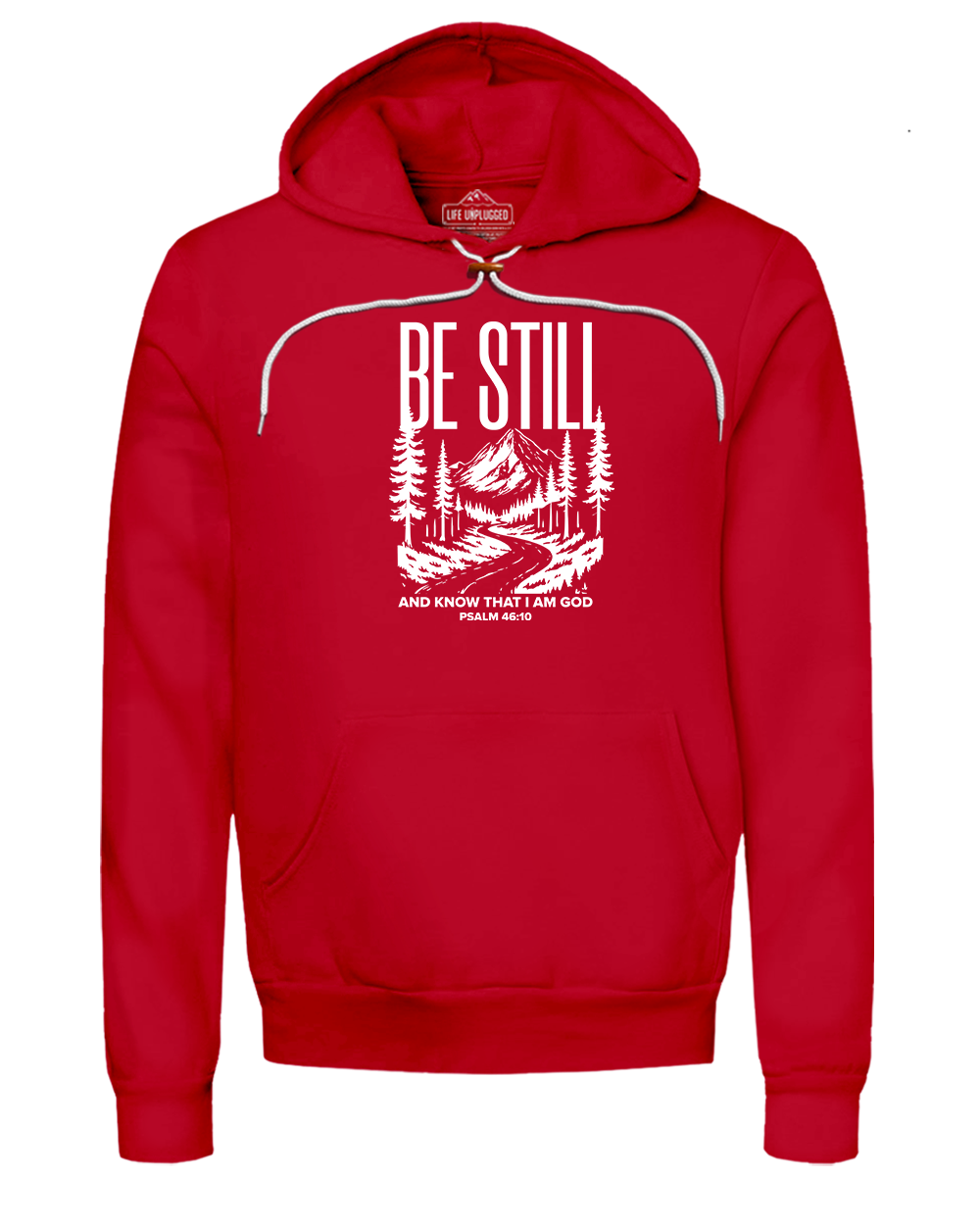 Be Still and Know Super Soft Hoodie