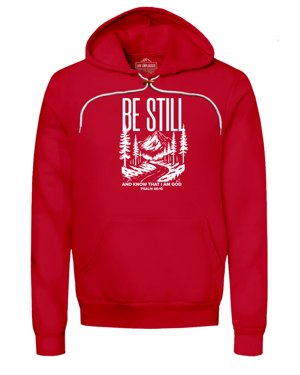 Be Still and Know Super Soft Hoodie