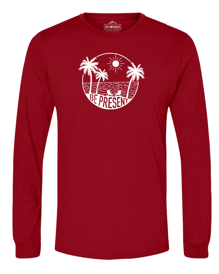 Be Present Beach Long Sleeve T-Shirt