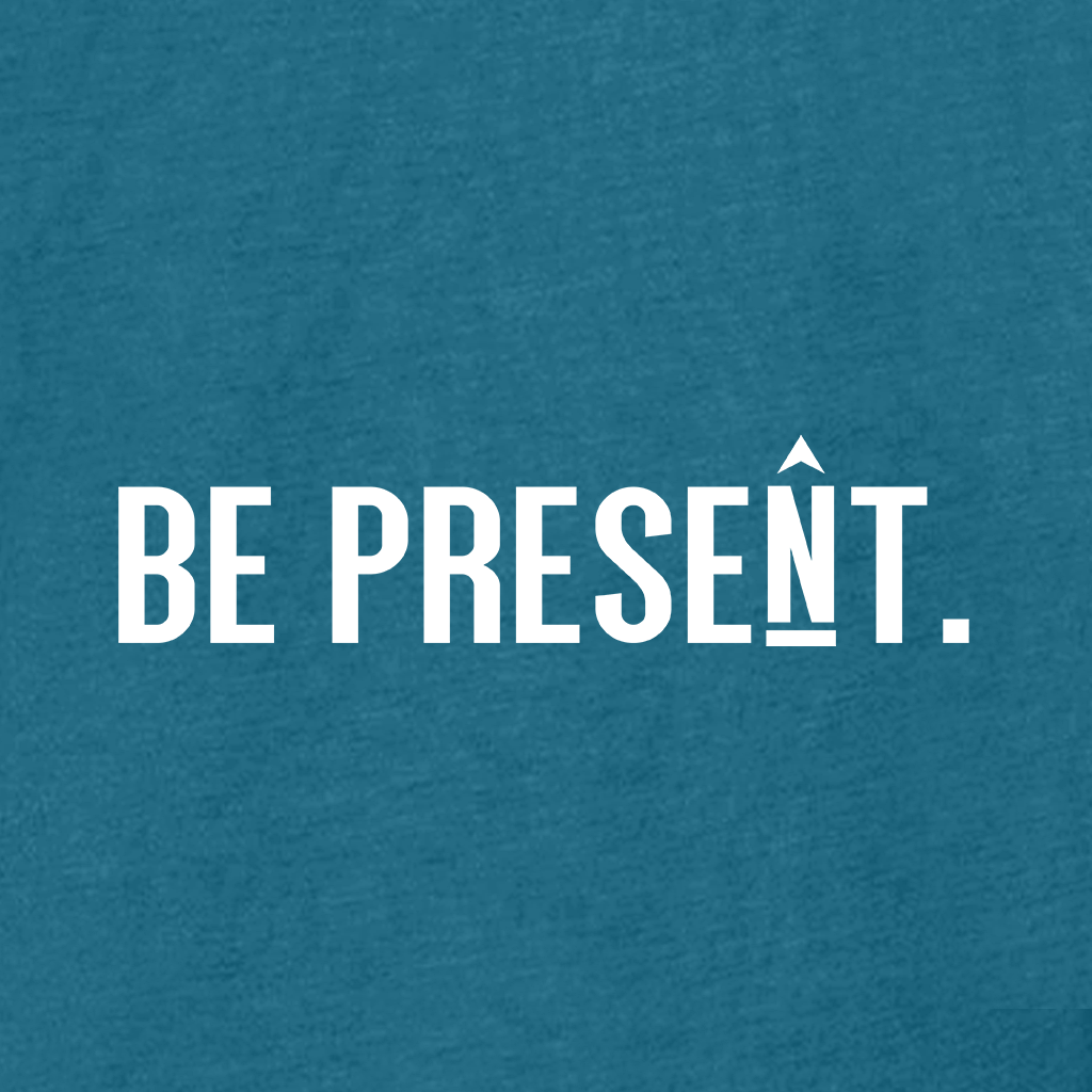 BE PRESENT. Full Chest Women's T-Shirt