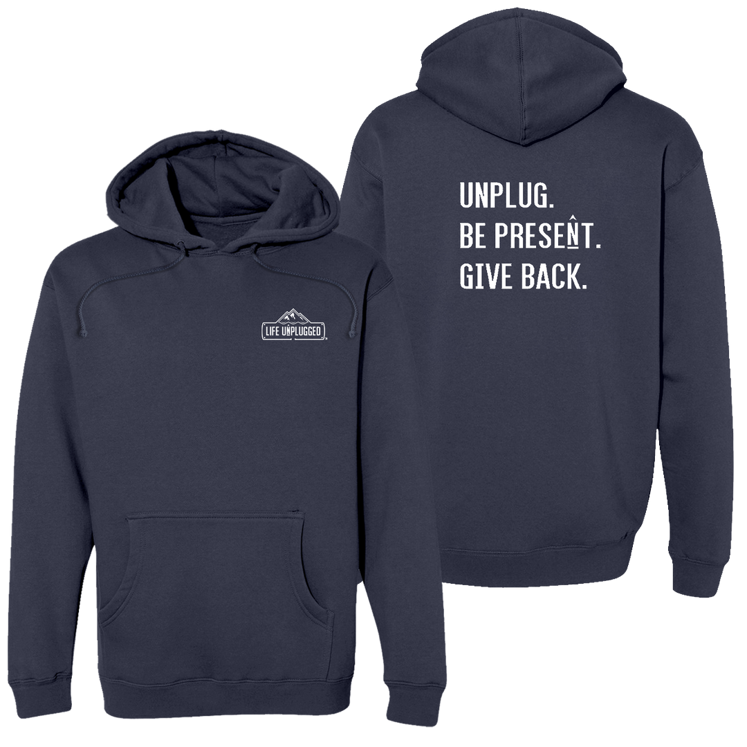 Unplug. Be Present. Give Back. Heavyweight Hoodie