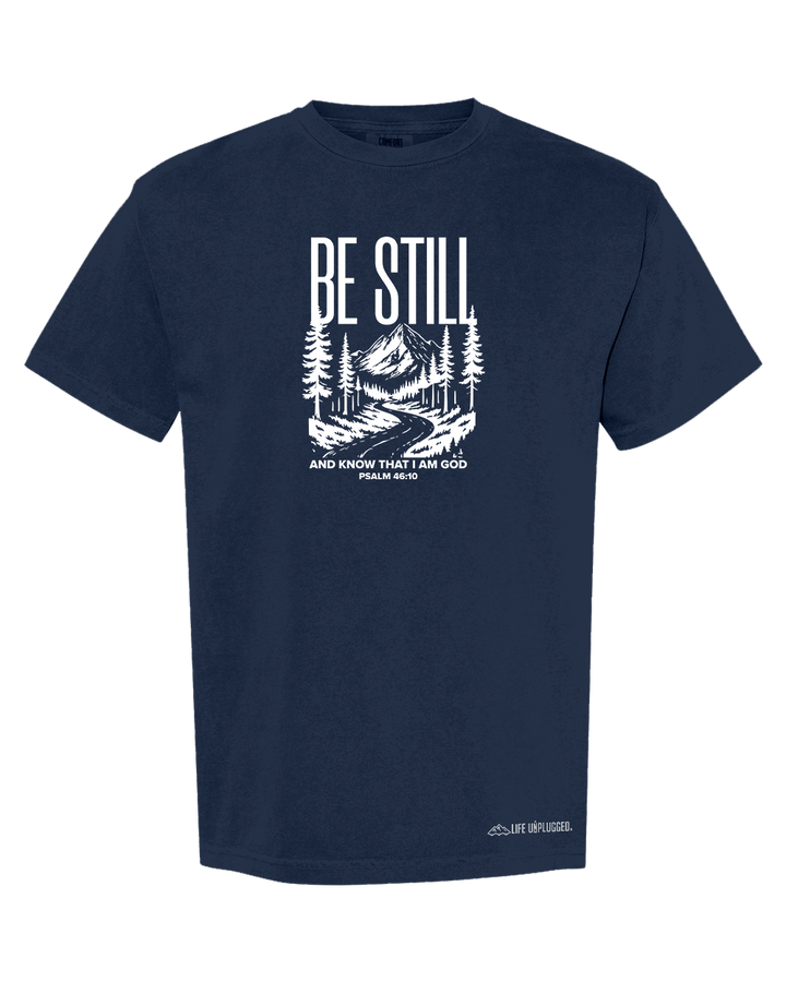 BE STILL AND KNOW Cotton T-Shirt powered by Comfort Colors®