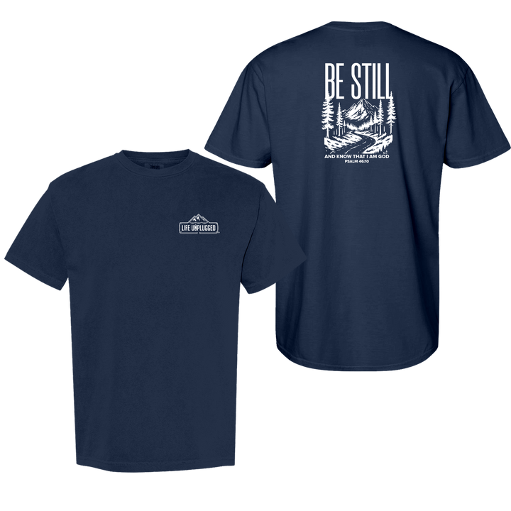 BE STILL AND KNOW Cotton T-Shirt powered by Comfort Colors®