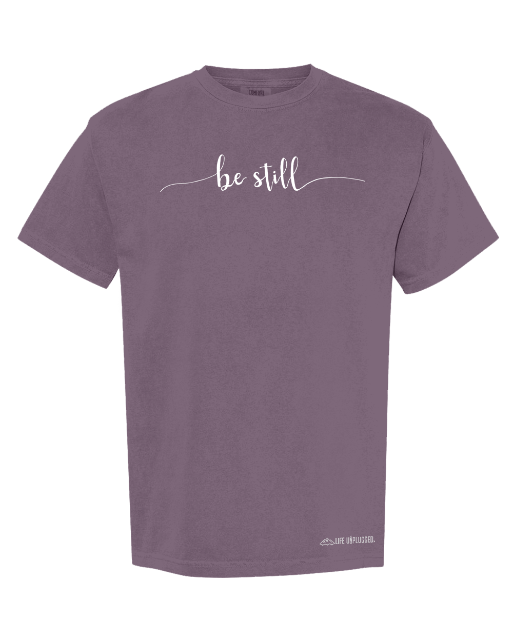 BE STILL Cotton T-Shirt powered by Comfort Colors®