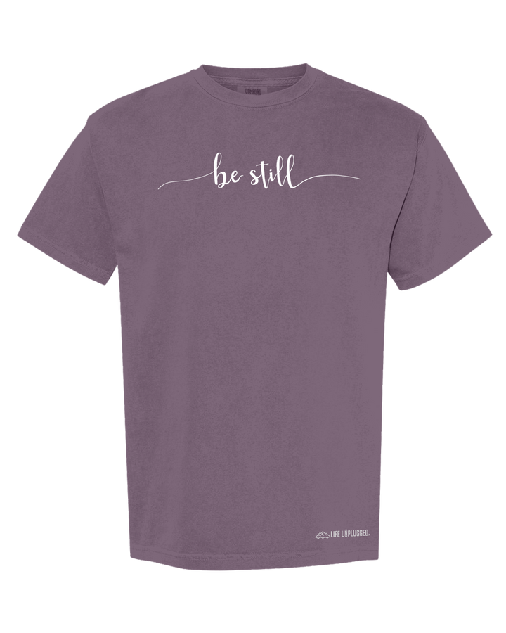 BE STILL Cotton T-Shirt powered by Comfort Colors®