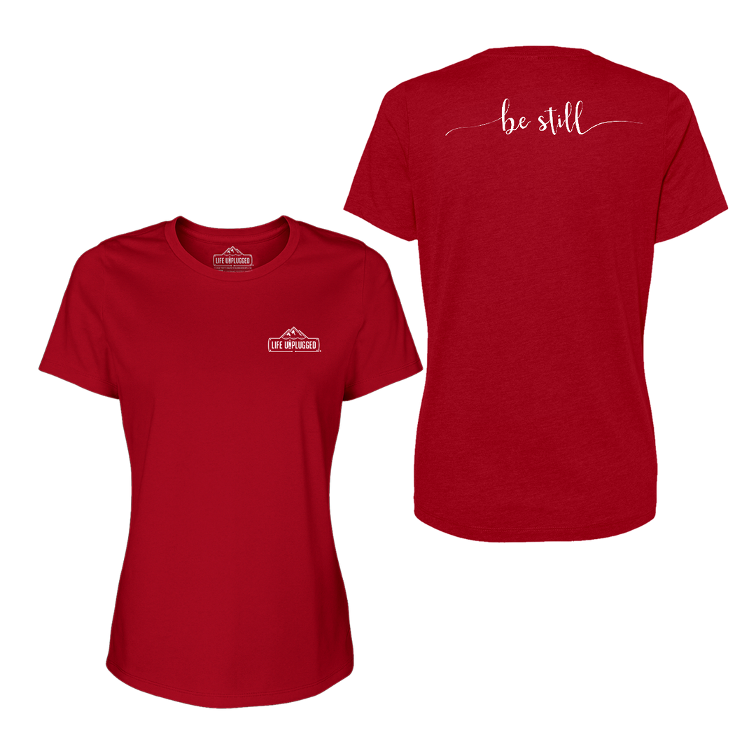 Be Still Women's T-Shirt
