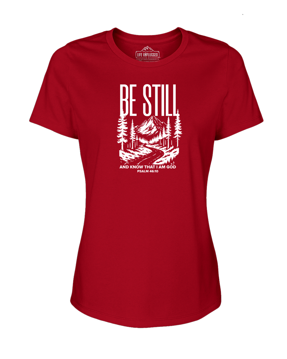 Be Still and Know Women's T-Shirt