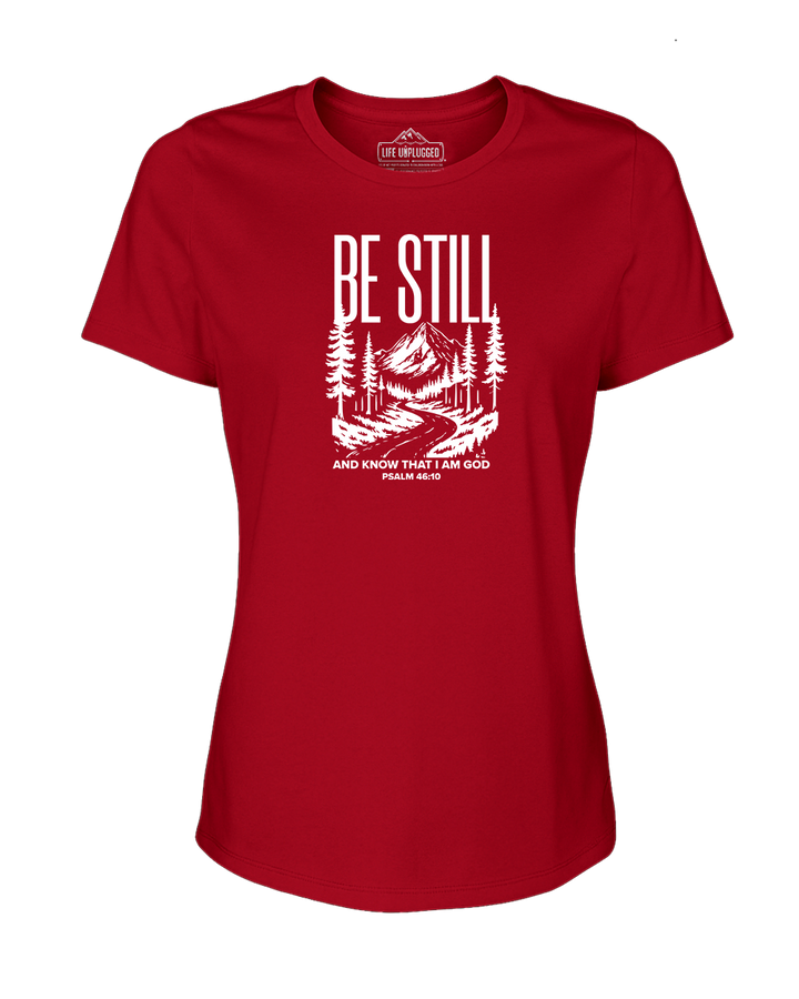 Be Still and Know Women's T-Shirt