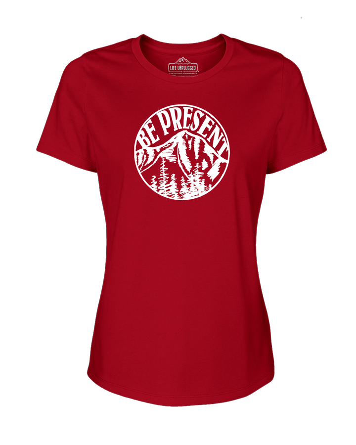 Be Present Mountain Women's T-Shirt