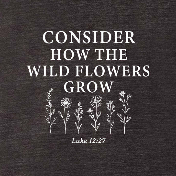 Consider the Wildflowers Triblend T-Shirt