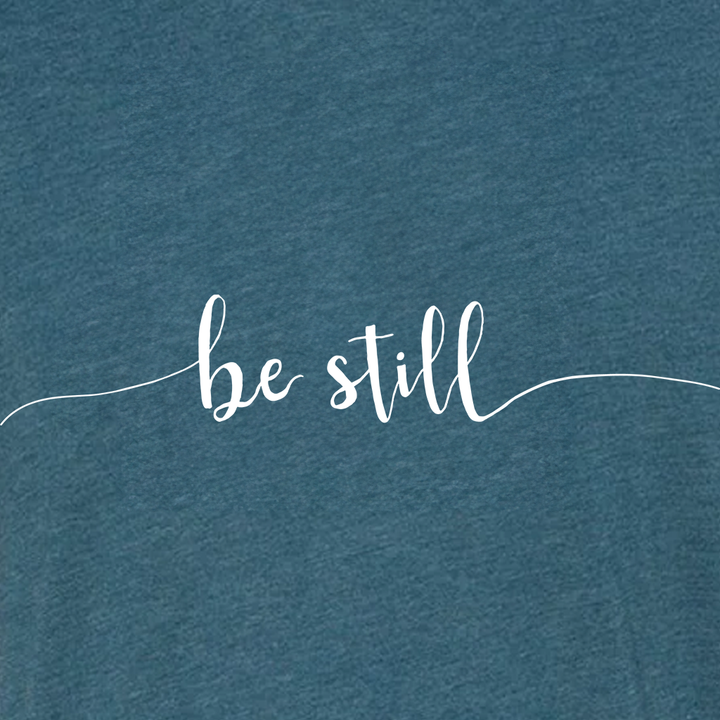 Be Still Triblend T-Shirt