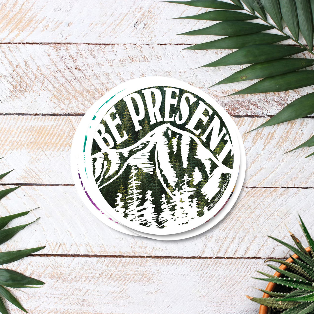Be Present Mountain Trees Vinyl Sticker